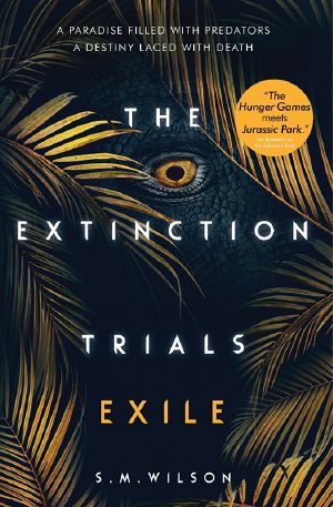 [The Extinction Trials 02] • Exile